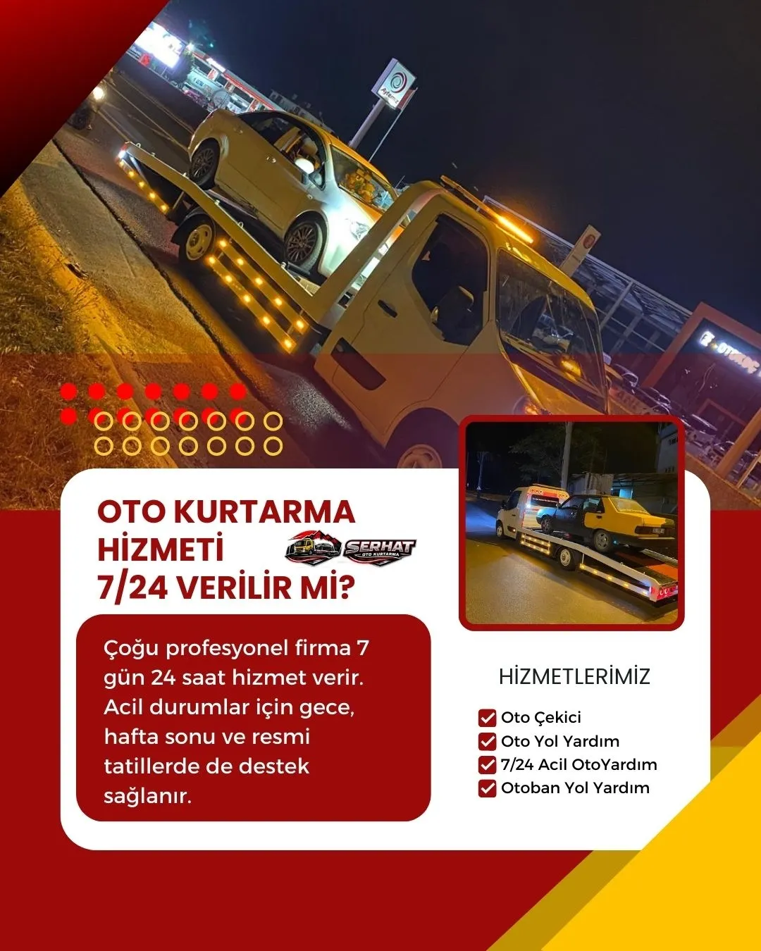 Oto kurtarma hizmeti 7/24 verilir mi?